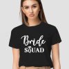 TRICOU BURLACITE BRIDE SQUAD
